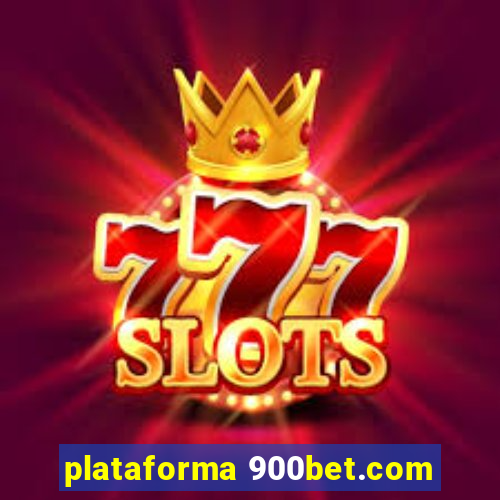 plataforma 900bet.com